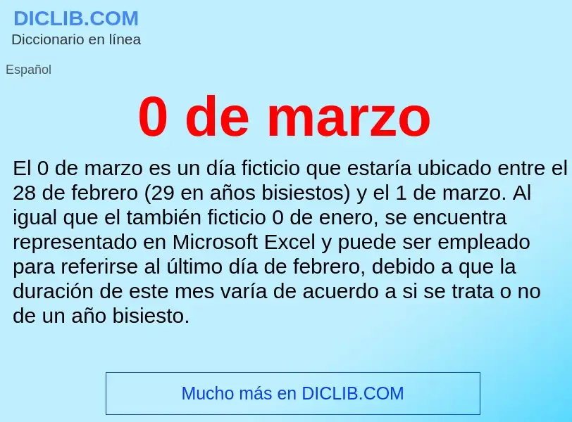 O que é 0 de marzo - definição, significado, conceito