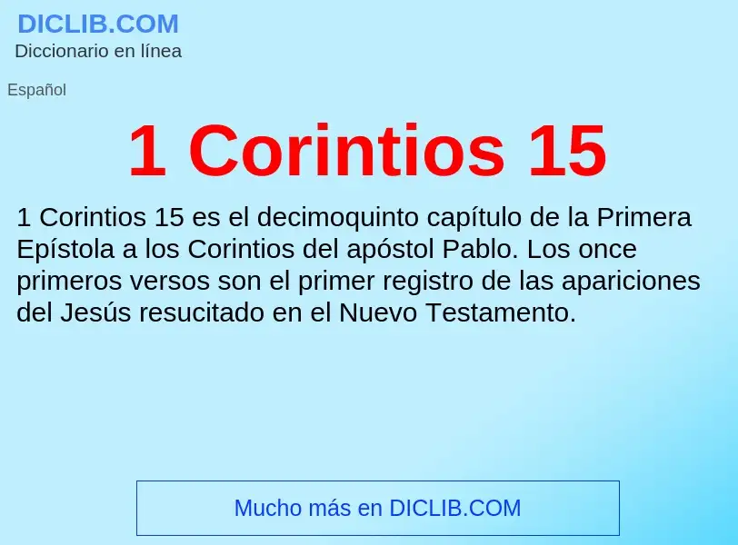 Wat is 1 Corintios 15 - definition