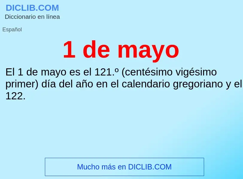 ¿Qué es 1 de mayo? - significado y definición