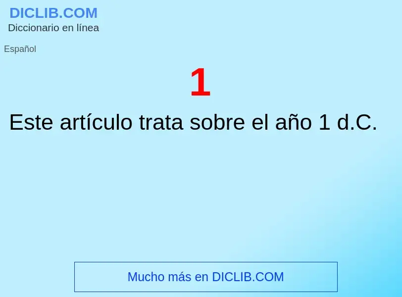 ¿Qué es 1? - significado y definición