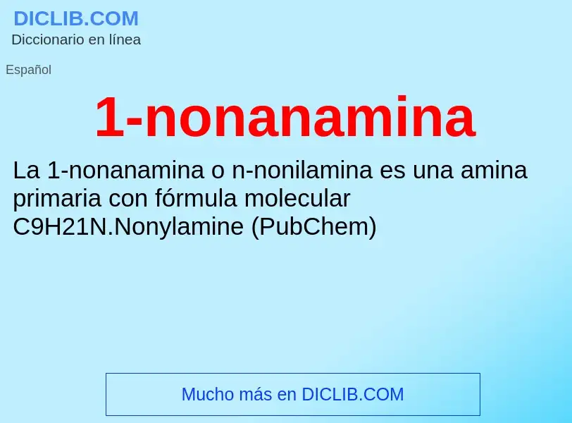 ¿Qué es 1-nonanamina? - significado y definición