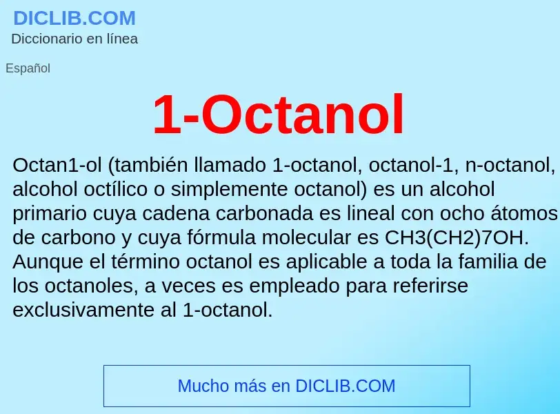 O que é 1-Octanol - definição, significado, conceito