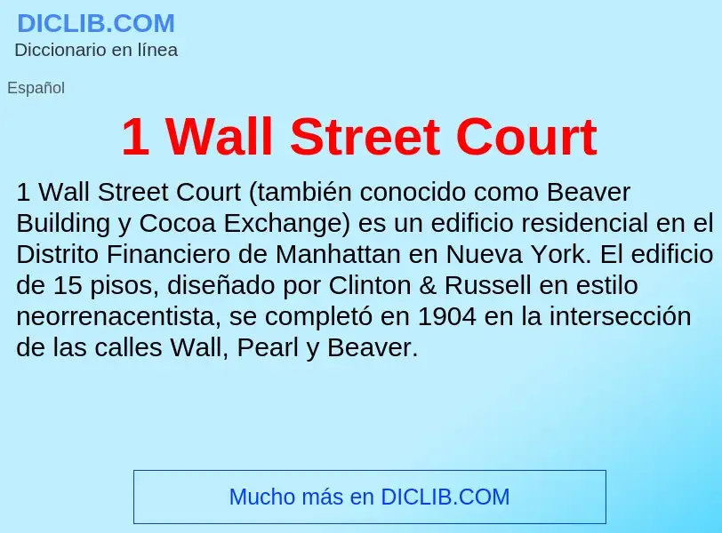 Qu'est-ce que 1 Wall Street Court - définition