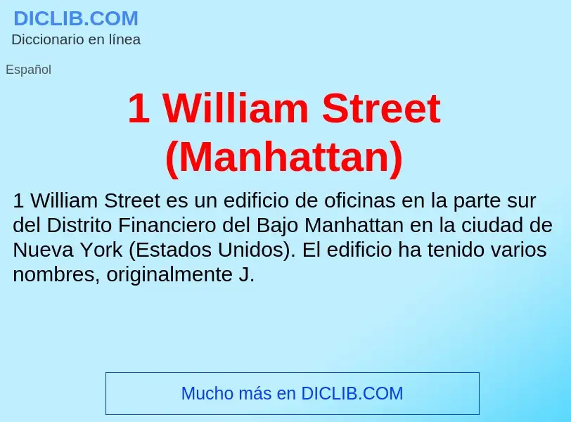 O que é 1 William Street (Manhattan) - definição, significado, conceito