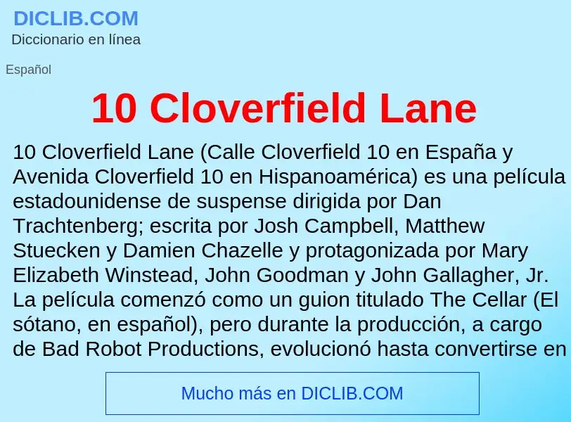 ¿Qué es 10 Cloverfield Lane? - significado y definición