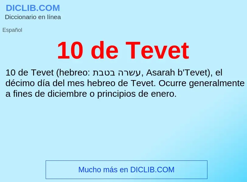 O que é 10 de Tevet - definição, significado, conceito