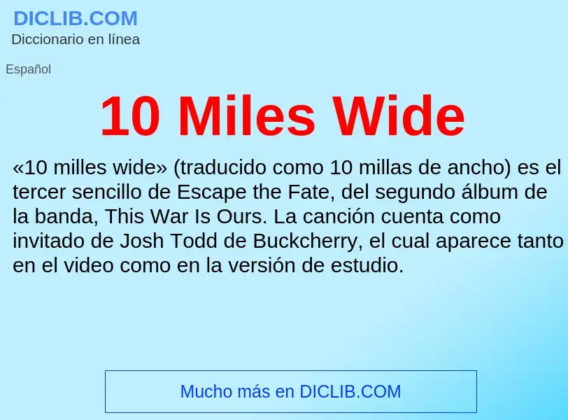 O que é 10 Miles Wide - definição, significado, conceito