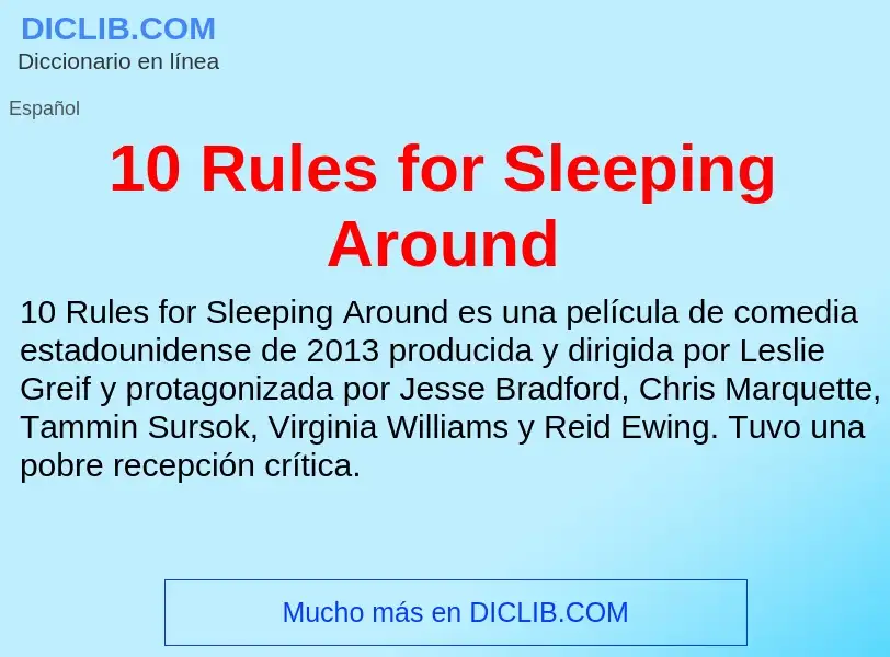 ¿Qué es 10 Rules for Sleeping Around? - significado y definición