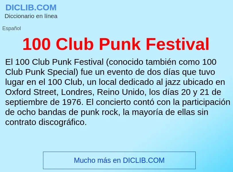 What is 100 Club Punk Festival - meaning and definition