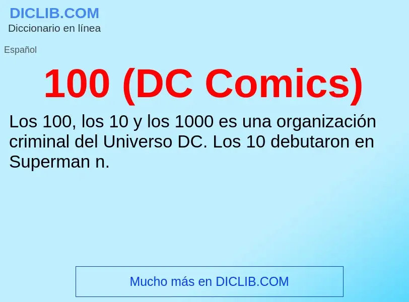 ¿Qué es 100 (DC Comics)? - significado y definición