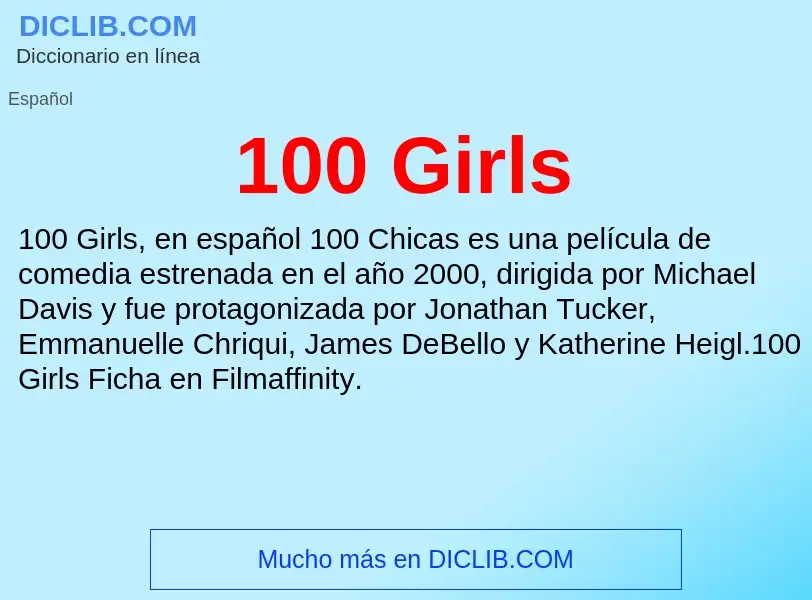 ¿Qué es 100 Girls? - significado y definición