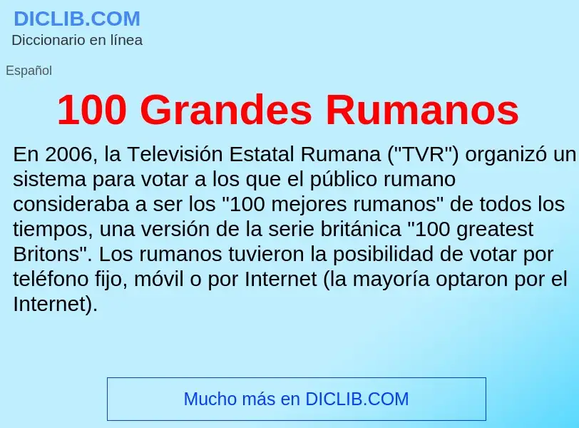 Wat is 100 Grandes Rumanos - definition