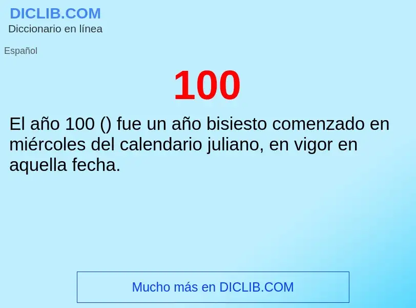 ¿Qué es 100? - significado y definición