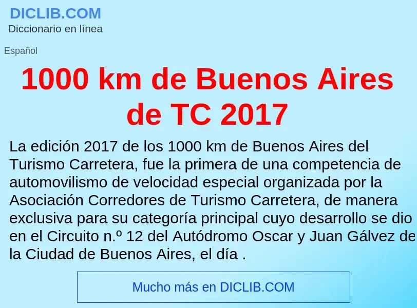 Τι είναι 1000 km de Buenos Aires de TC 2017 - ορισμός