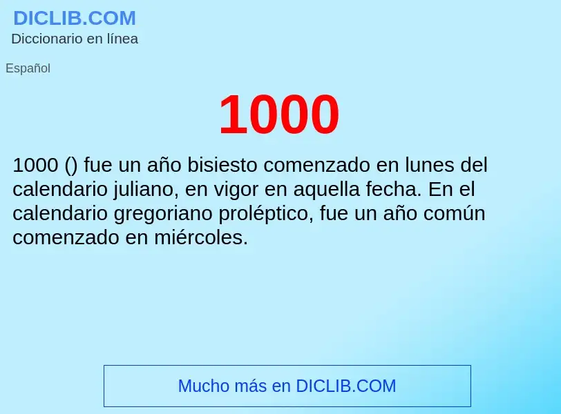 ¿Qué es 1000? - significado y definición