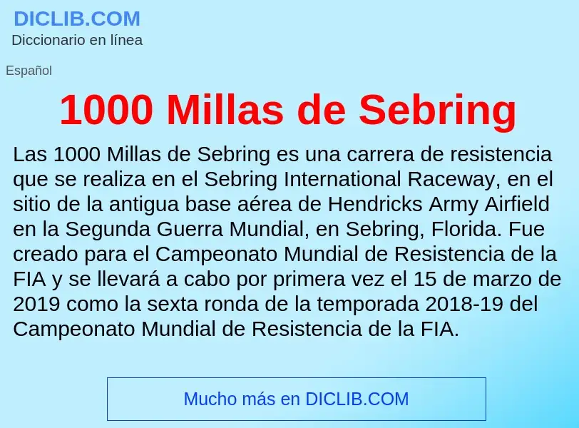 ¿Qué es 1000 Millas de Sebring? - significado y definición