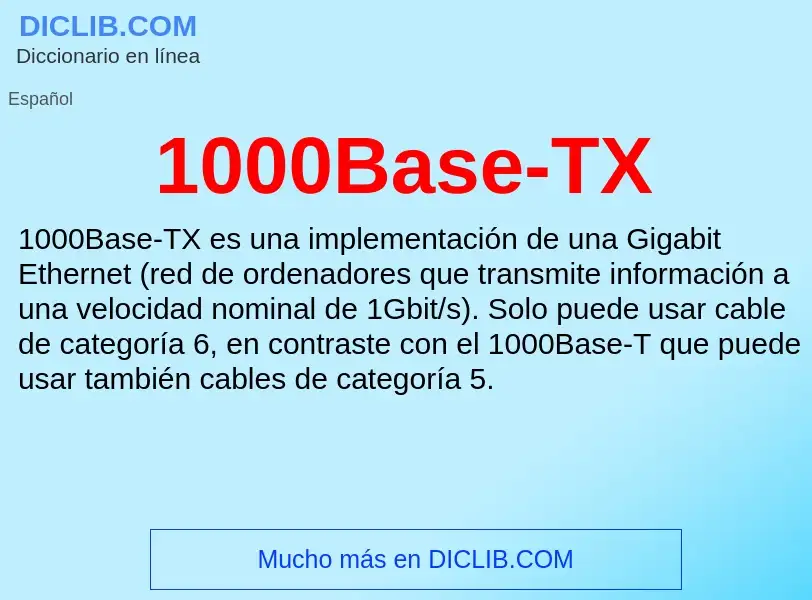 ¿Qué es 1000Base-TX? - significado y definición