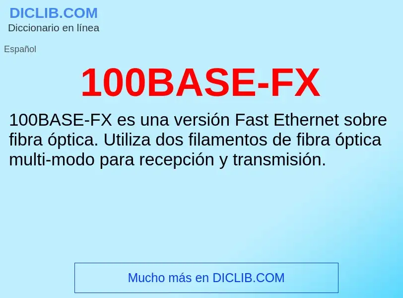 O que é 100BASE-FX - definição, significado, conceito