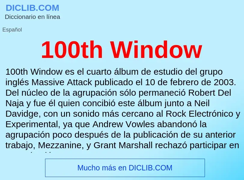 O que é 100th Window - definição, significado, conceito