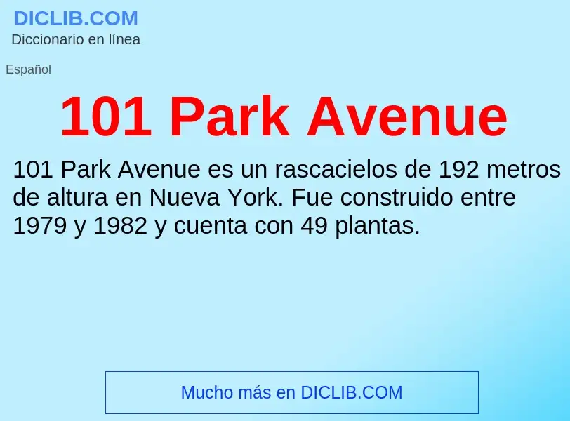 Wat is 101 Park Avenue - definition