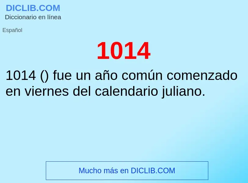 ¿Qué es 1014? - significado y definición