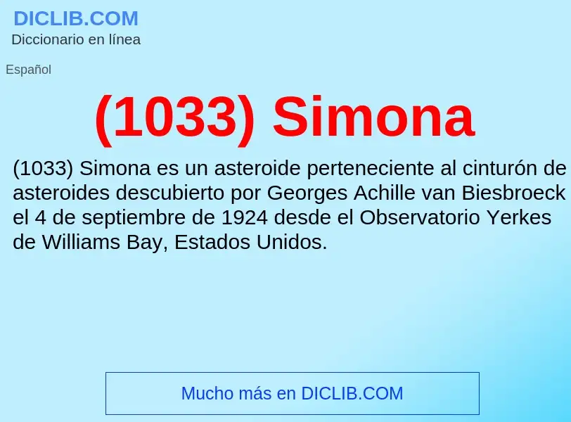 O que é (1033) Simona - definição, significado, conceito