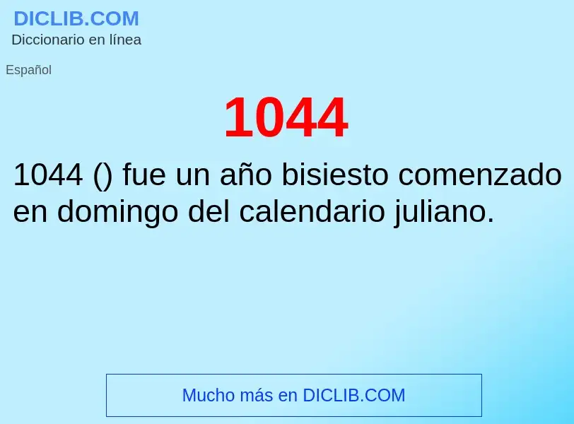 ¿Qué es 1044? - significado y definición