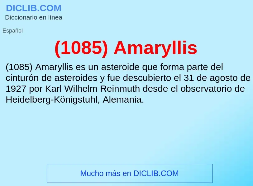 What is (1085) Amaryllis - meaning and definition