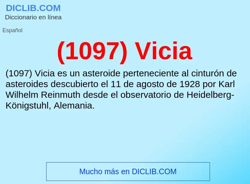 O que é (1097) Vicia - definição, significado, conceito