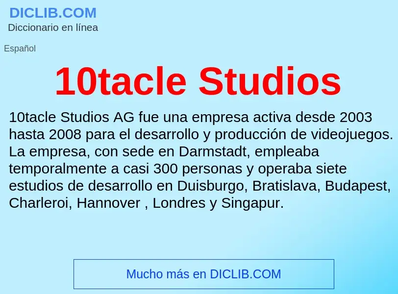 ¿Qué es 10tacle Studios? - significado y definición