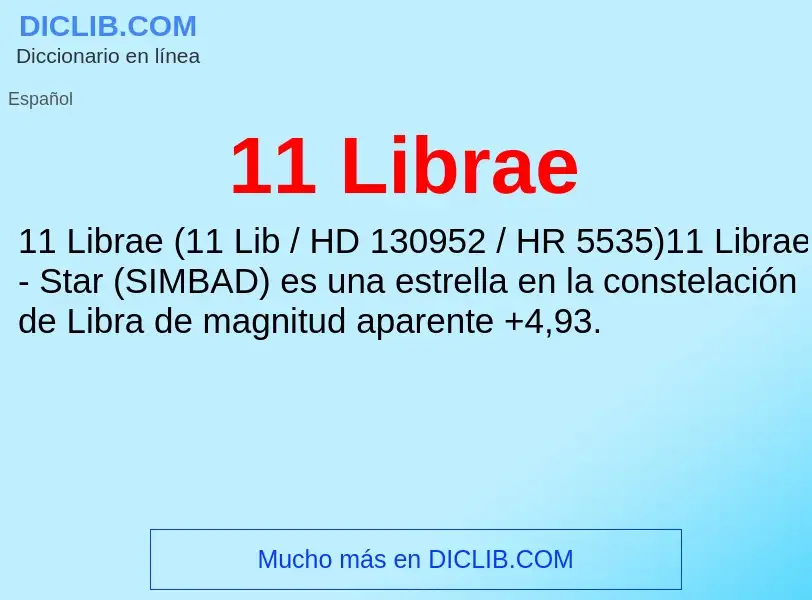 ¿Qué es 11 Librae? - significado y definición