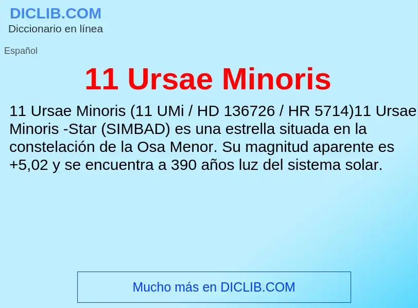 ¿Qué es 11 Ursae Minoris? - significado y definición