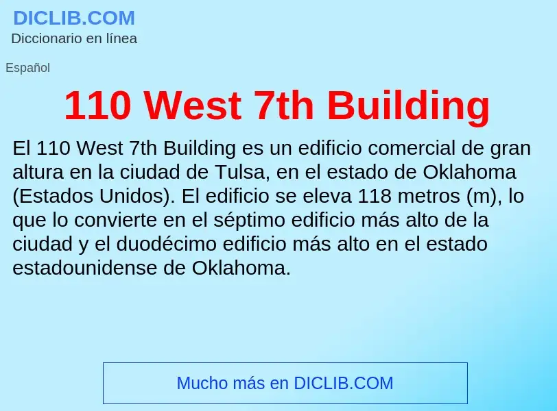 ¿Qué es 110 West 7th Building? - significado y definición