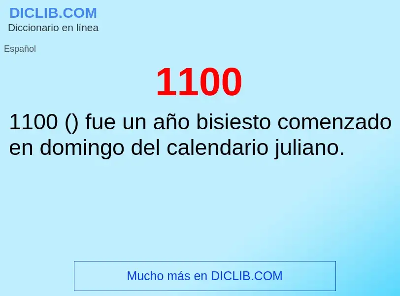 ¿Qué es 1100? - significado y definición