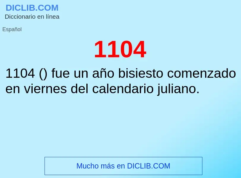 ¿Qué es 1104? - significado y definición