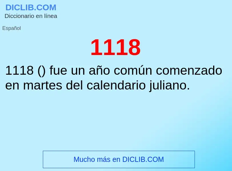 ¿Qué es 1118? - significado y definición