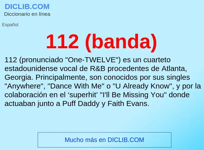 ¿Qué es 112 (banda)? - significado y definición