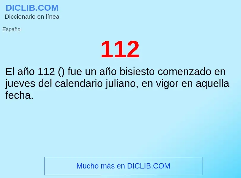 ¿Qué es 112? - significado y definición