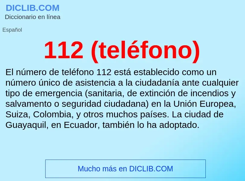 ¿Qué es 112 (teléfono)? - significado y definición