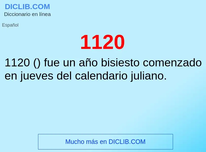 ¿Qué es 1120? - significado y definición