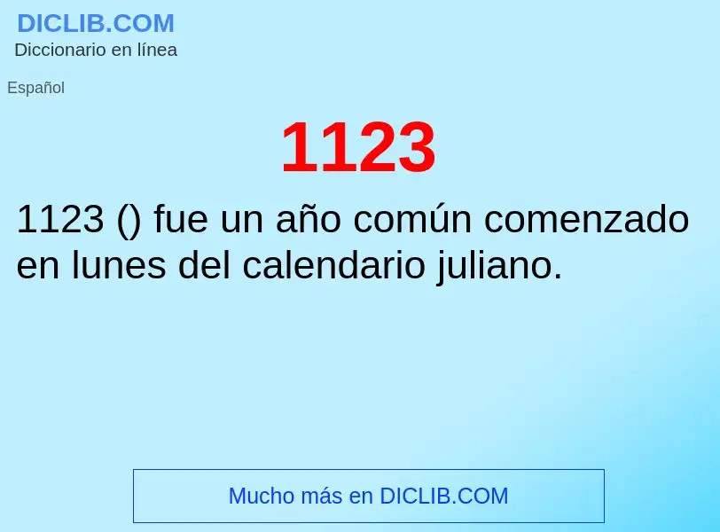 ¿Qué es 1123? - significado y definición