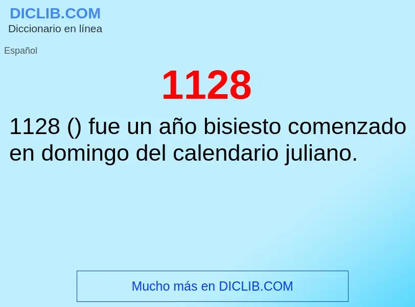 ¿Qué es 1128? - significado y definición