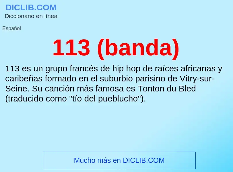 ¿Qué es 113 (banda)? - significado y definición