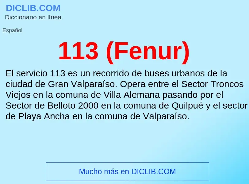 ¿Qué es 113 (Fenur)? - significado y definición