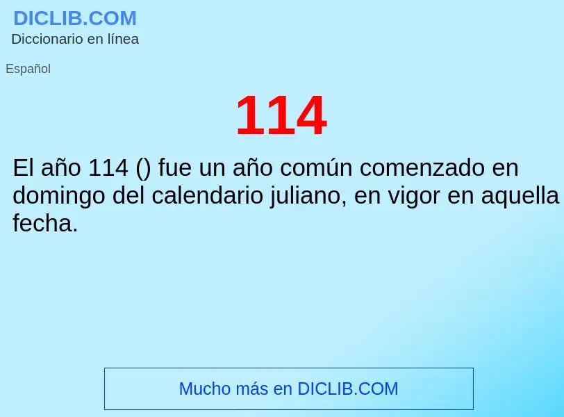 ¿Qué es 114? - significado y definición