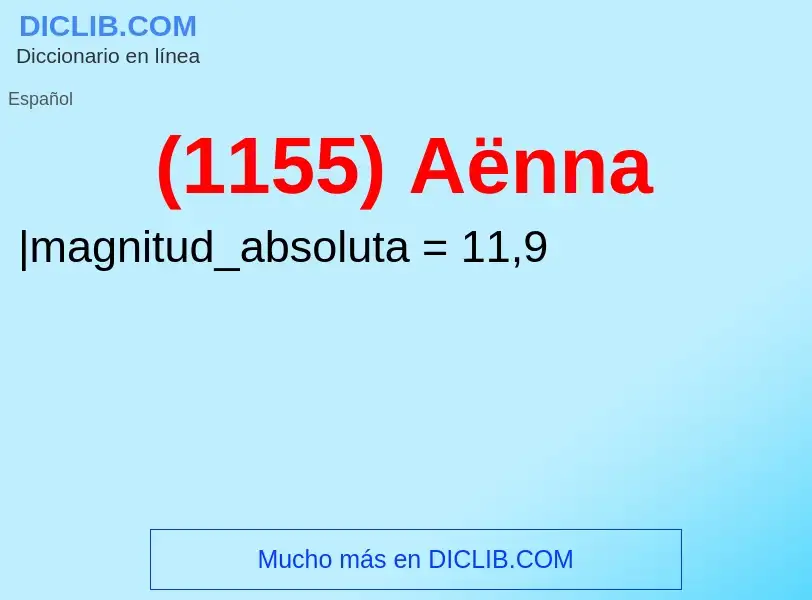 What is (1155) Aënna - meaning and definition