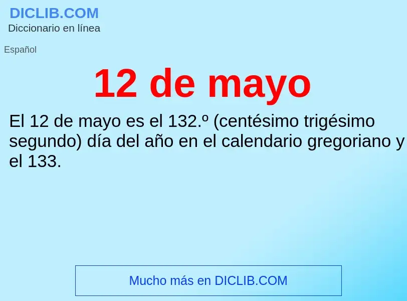 ¿Qué es 12 de mayo? - significado y definición