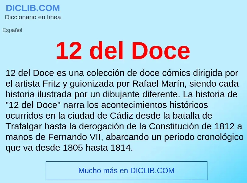 ¿Qué es 12 del Doce? - significado y definición