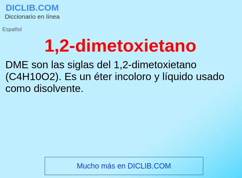 O que é 1,2-dimetoxietano - definição, significado, conceito