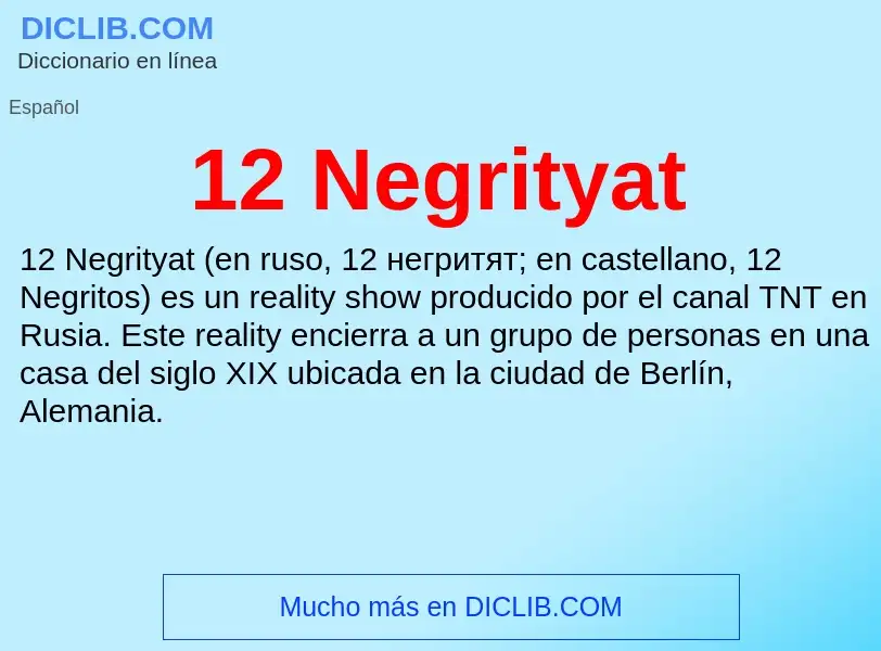 ¿Qué es 12 Negrityat? - significado y definición